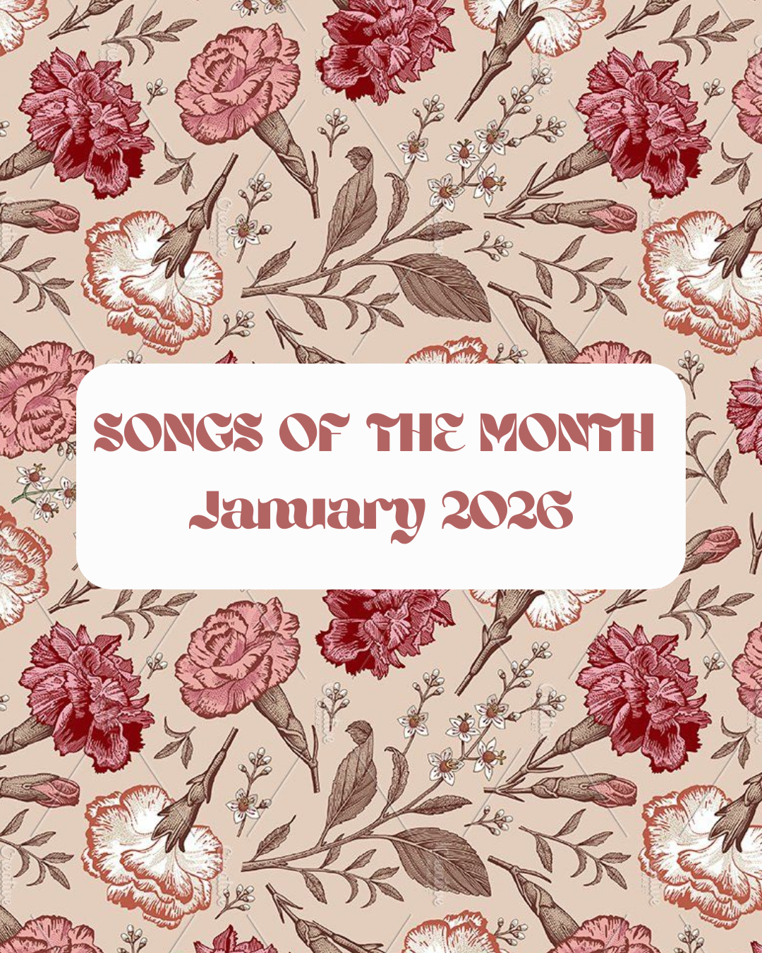 Songs of the Month – January 2026